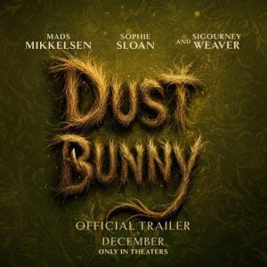 Keith’s Movie Korner: Don’t sweep ‘Dust Bunny’ under the rug