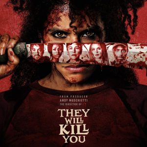 Keith’s Movie Korner: ‘They Will Kill You’… and your patience